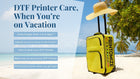 How to Properly Store Your DTF Printer While You’re Away: Image showing a suitcase on a beach with palm trees, symbolizing printer care during vacations.